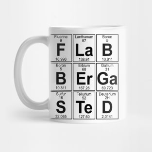 F-La-B-B-Er-Ga-S-Te-D (flabbergasted) Mug